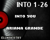Into You-Ariana Grande