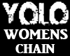 YOLO Womens Chain