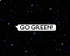 Go Green Pixel Bubble