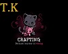 T.K Crafting Cat