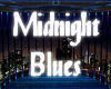 ~Midnight Blues~