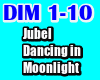 Jubel Dancing in Moonlig
