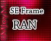 !ARY! SE-Frame RAN