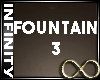 Infinity Fountain 3