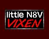 little N8V VIXEN badge