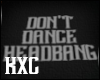 Don't Dance HeadBang