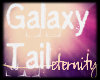 ∞| Eternal Galaxy Tail