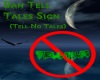 Ban Tell Tales Sign