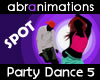 Party Dance 5 Spot