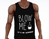 Blow Me Bday Shirt