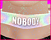 Nobody e
