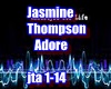 Jasmine Thompson Adore