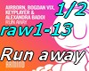Run away-TRANCE 1/2