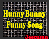 Honey Bunny Funny Song