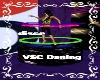 VSC club dice dancer
