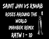 St JHN vs R3hab - Roses