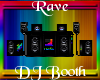 -A- Rave DJ Booth