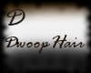 [Devin!] Dwoop Hair