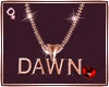 ❣LongChain|Dawn♥|f