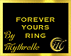 FOREVER YOURS RING