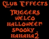 Club Effects Halloween