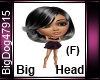 [BD] Big Head (F)