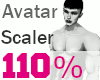 !✔Avatar 110% Scaler