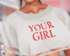 You Girl T-shirts !