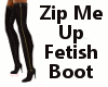 Zip Me Up Fetish Boot