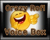 Crazy Rofl Voice Box