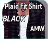 Plaid Fit Shirt.Black
