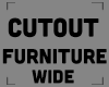 ! Drv Cutout Furniture W