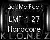 Hardcore | Lick Me Feet