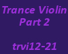 Trance Violin Part 2