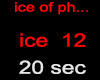 ICE OF PH........
