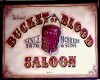 Bucket O blood saloon