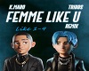 Remix -Femme Like U