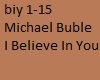 Michael Buble Believe In