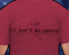 Stay home shirt