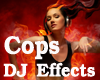 DJ Effect - COPS
