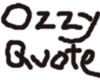 Ozzy Quote