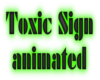 Toxic Sign Animated