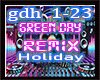 Green Day Holiday..PSY
