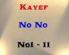 Kayef - No No