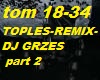 Toples-Remix-Dj Grzes p2