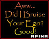 Bruised Ego