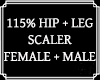 Hip + Leg Scaler 115%