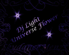 DJ Light Universe Flower