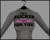 sucker for you
