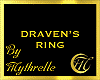 DRAVEN'S RING
